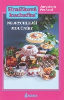 Nejrychlejší moučníky (Jaroslava Pechová)