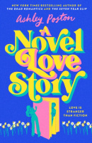 A Novel Love Story (Ashley Poston)