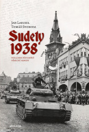 Sudety 1938 (Tomáš Svoboda, Jan Lakosil)