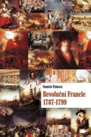 Revoluční francie 1787 - 1799 (Daniela Tinková)