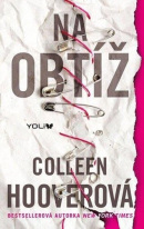 Na obtíž (Colleen Hoover)