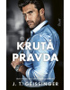 Krutá pravda (J. T. Geissinger)