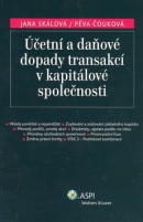 Účetní a daňové dopady transakcí v kapitálové společnosti (Pěva Čouková, Jana Skálová)