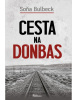 Cesta na Donbas (Soňa Bulbeck)