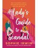 A Lady’s Guide to Scandal (Irena Vohlídková)