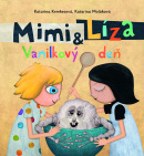 Mimi a Líza: Vanilkový deň (Katarína Moláková, Katarína Kerekesová)