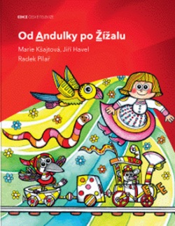 Od Andulky po žížalu (Marie Kšajtová)
