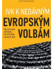 IVK k nedávným evropským volbám (Václav Klaus, Jiří Weigl, Ivo Strejček, Ladislav Jakl)