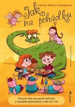 Jak na pohádku (Ludmila Bakonyi Selingerová, Martin Hanschild)