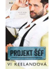 PROJEKT: Šéf (Vi Keeland)