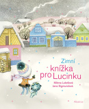 Zimní knížka pro Lucinku (Milena Lukešová)