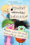 Pohádky příšerné o příšerách (Markéta Šmalcová, Kateřina Kubalová)
