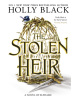 The Stolen Heir (Holly Black)