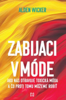 Zabijaci v móde (Alden Wicker)