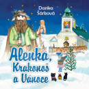 Alenka, Krakonoš a Vánoce audiokniha (Naďa Konvalinková, Danka Šárková)