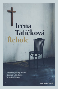 Řehole (Irena Tatíčková)