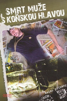 Smrt muže s koňskou hlavou (Roman Cílek)