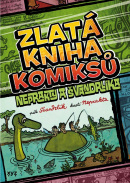 Zlatá kniha komiksů Neprakty a Švandrlíka (Miloslav Švandrlík)