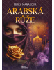 Arabská růže (Mirka Manáková)