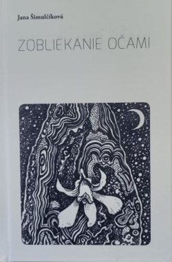 Zobliekanie očami (Jana Šimulčíková)