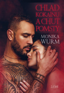 Chlad kokaínu a chuť pomsty (Monika Wurm)