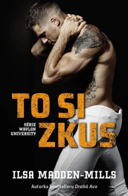To si zkus (Ilsa Madden-Mills)