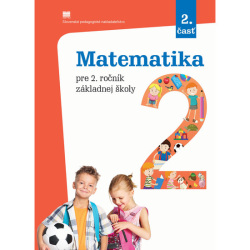 Matematika pre 2. ročník ZŠ, 2. časť (E. Dienerová)