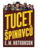 Tucet špinavců (E. M. Nathanson)