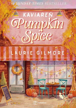 Kaviareň Pumpkin Spice (Laurie Gilmore)