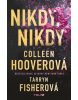 Nikdy, nikdy (Colleen Hoover, Tarryn Fisher)