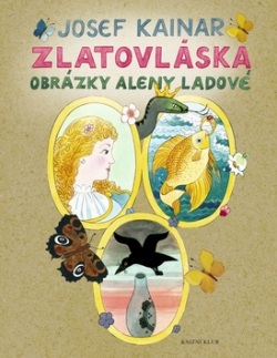 Zlatovláska (Josef Kainar, Alena Ladová)