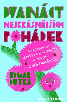Dvanáct nejkrásnějších pohádek (Edgar Dutka)