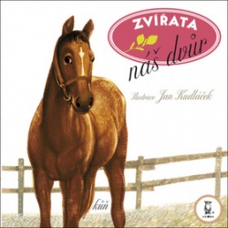 Zvířata náš dvůr (Jan Kudláček)