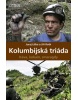Kolumbijská triáda (Meagan Brandy)