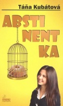 Abstinentka (Táňa Kubátová)