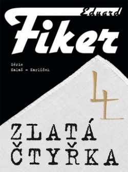 Zlatá čtyřka (Eduard Fiker)