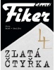 Zlatá čtyřka (Eduard Fiker)