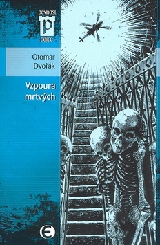 Vzpoura mrtvých (Otomar Dvořák)