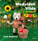 Medvídek Vilda se raduje (Eva Bavorová, Lucie Sunková)