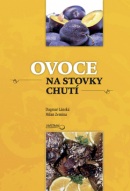 Ovoce na stovky chutí (Dagmar Lánská, Milan Zemina)