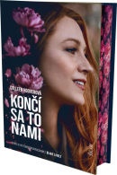 Končí sa to nami, 4. vydanie s oriezkou (Colleen Hoover)