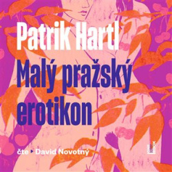 Malý pražský erotikon - audiokniha (Patrik Hartl)