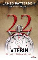 22 vteřin (James Patterson, Maxine Paetro)