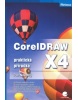CorelDRAW X4 (Ladislava Pechová, Jan Vodňanský)