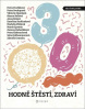 Hodně štěstí, zdraví (Petra Soukupová, Bianca Bellová, Marek Epstein, Petra Dvořáková, Petra Klabouchová)