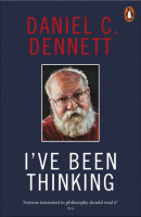 I've Been Thinking (Daniel C. Dennett)