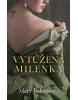 Vytúžená milenka (Mary Balogh)