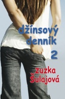 Džínsový denník 2 (Zuzana Šulajová)