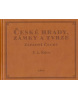 České hrady, zámky a tvrze I. (Franz Alexander Heber)