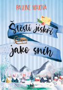 Štěstí jiskří jako sníh (Pauline Mai)